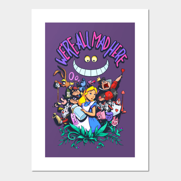 We're All Mad Here